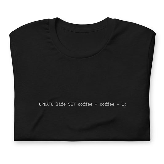UPDATE life SET coffee = coffee + 1
